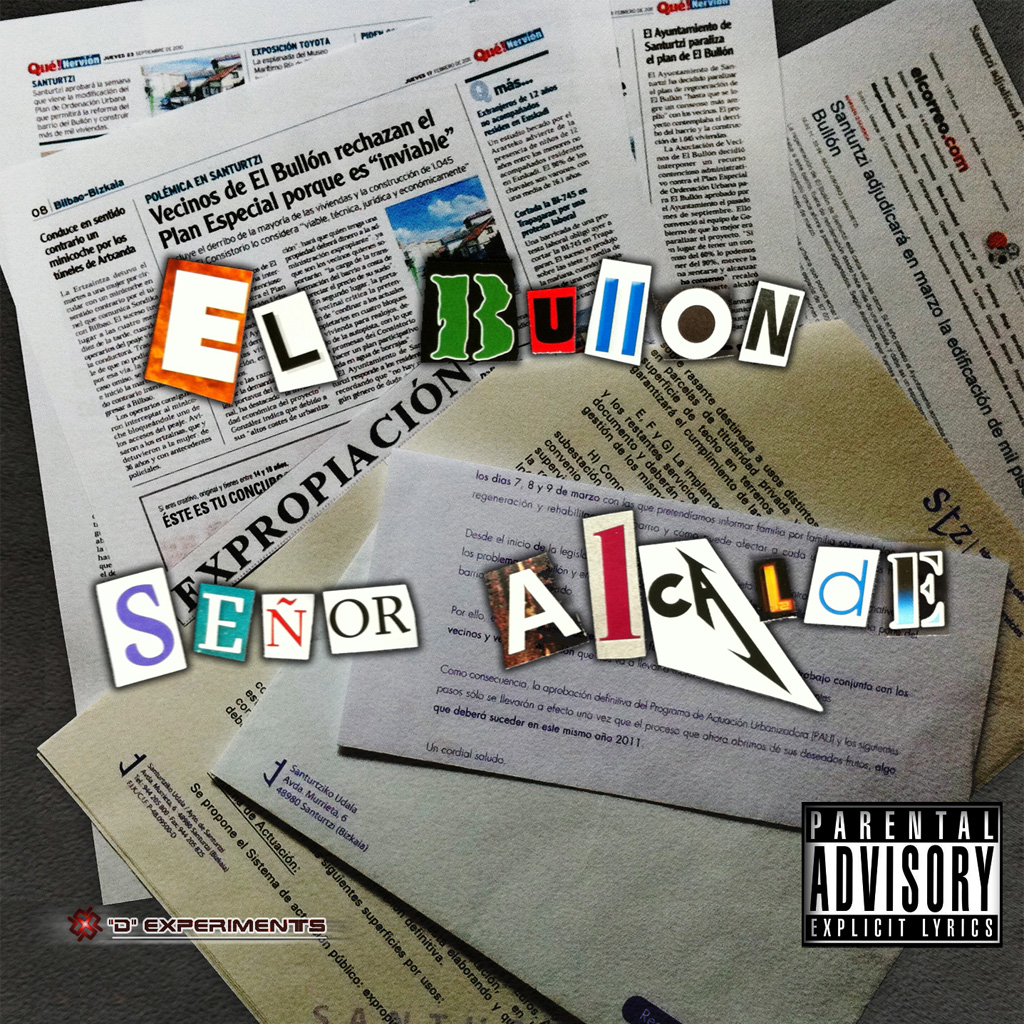 Dex – El Bullon – Señor Alcalde (Expropiación)